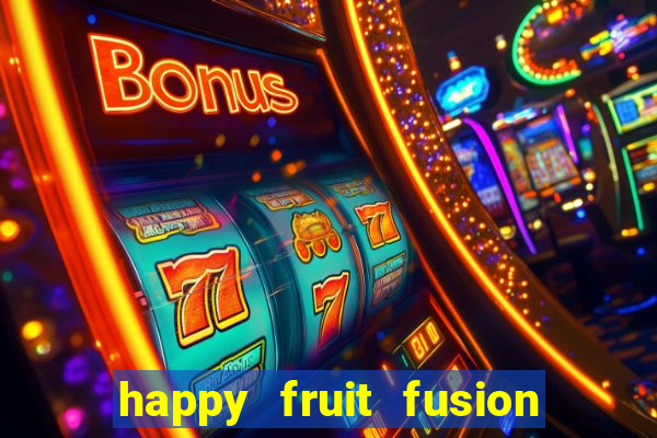 happy fruit fusion paga mesmo